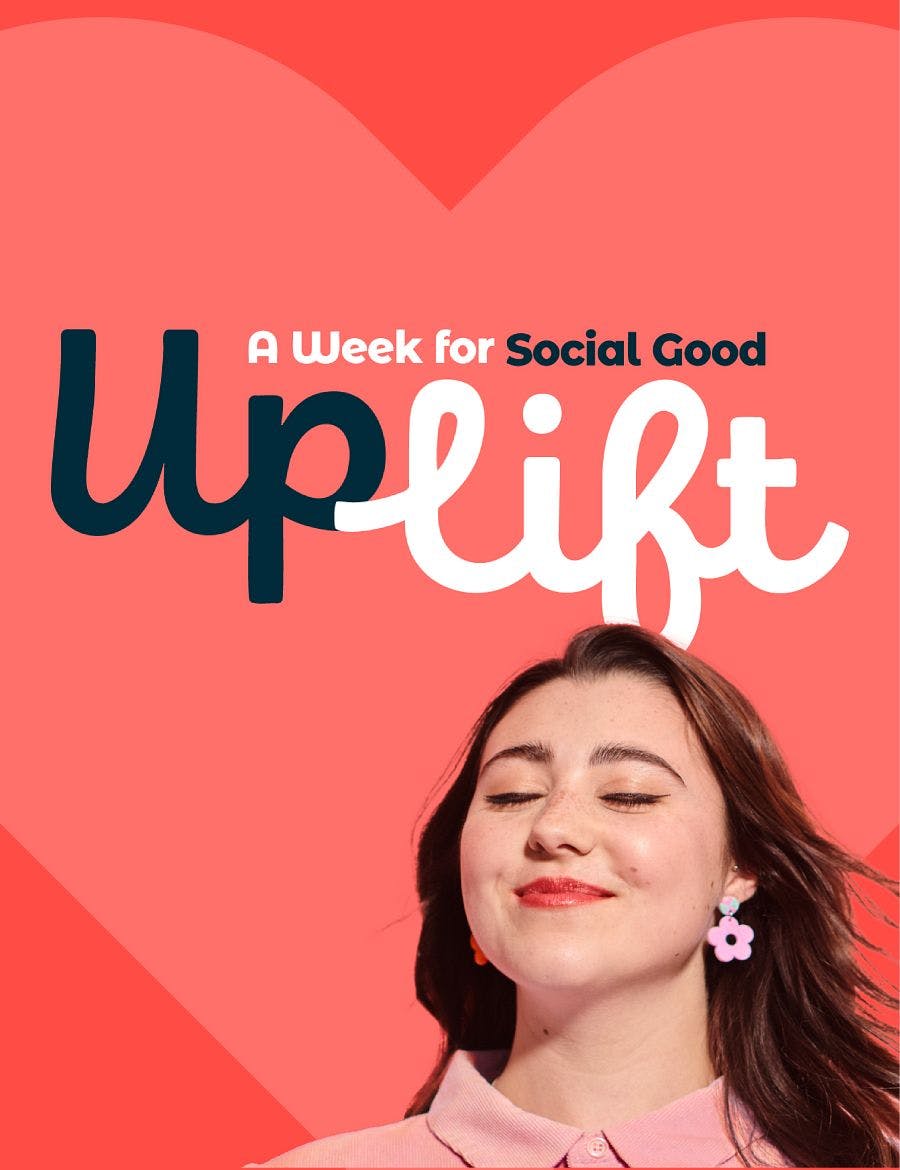 Uplift a week for social good nonprofit